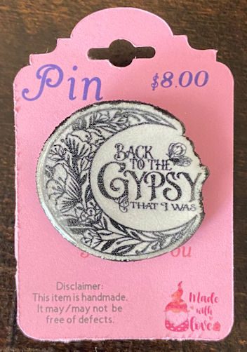 Back To The Gypsy Pin