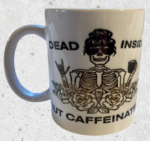 Dead Inside 11 oz Mug