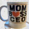 Mom Boss CEO 11 oz Mug